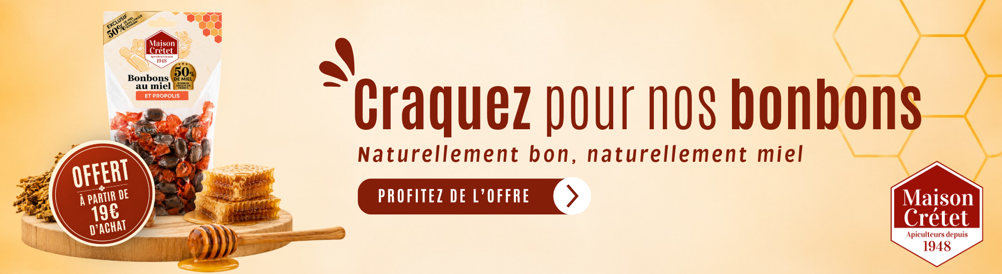 1 paquet miel propolsi offert dès 19€ d'achat 