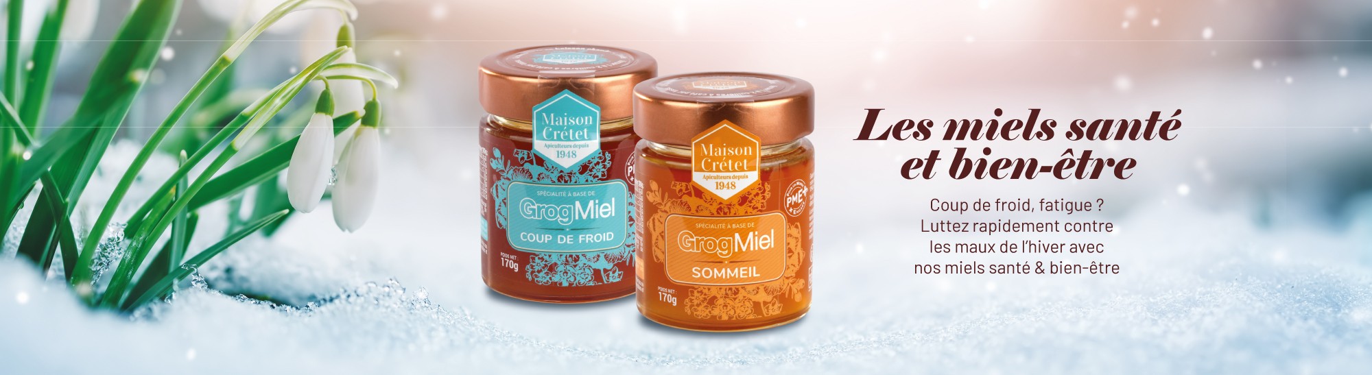 Produits santé et bien etre à base de miels et produits de la ruche des Apiculteurs de la Maison Crétet