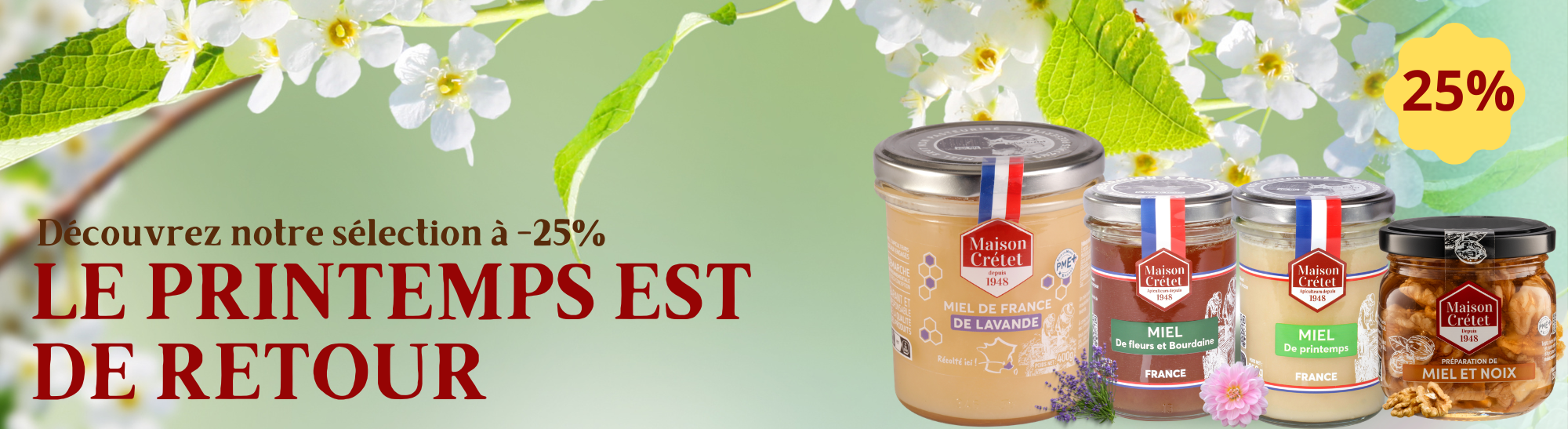 -25% pour l'arrivée du printemps 